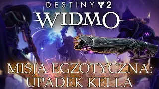 Destiny 2 - Epizod: Widmo | Misja Egzotyczna: Upadek Kella [PL]