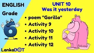 English Online Class - Grade 6 in Sinhala | Unit 10: Was it yesterday | 04 | LankaDOT