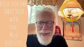 Occultist LON MILO DUQUETTE helps you make your own TAROT DECK!