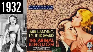 The Animal Kingdom&nbsp;1932