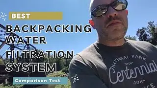 Best Backpacking Water Filtration System for 2021 Hydration