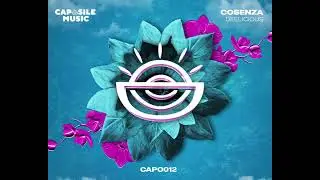 3. DEELICIOUS - COSENZA - [CAPO012] I WANNA GO - Caposile Music