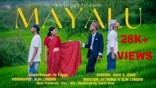 MAYALU || Av Trigga Ft Esha || Full Version || Official Music Video || 2025