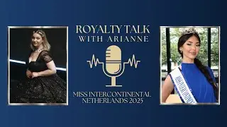 Ethereal Royalty interview with Miss Intercontinental Netherlands