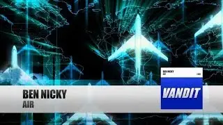 Ben Nicky - Air [Official Video]