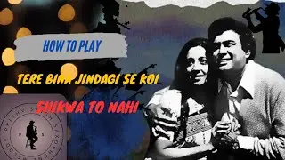 How To Play ' Tere Bina Jindagi Se Shikwa' On Saxophone