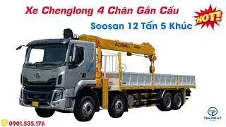 [Giới Thiệu] CHENGLONG 4 CHÂN gắn cẩu 12 Tấn SOOSAN 12 Tấn 5 Đoạn 