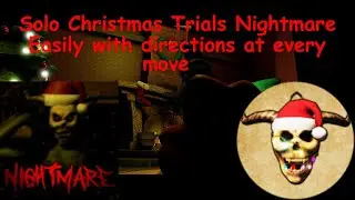 How to beat Christmas Trials on Nightmare Mode Solo!! Safe method!!