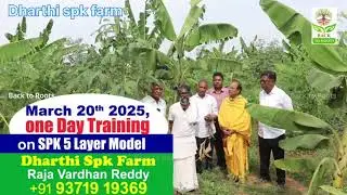 March 20th 25 One Day Training on SPK five Layer farming model Dharthi spk farm #spk #agriculture