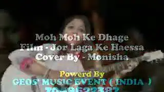 Moh Moh k dhaghe ft. Monisha