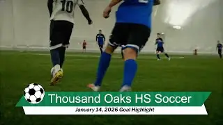 TOHS Agoura Goal Highlight 1/14/26 in 4k