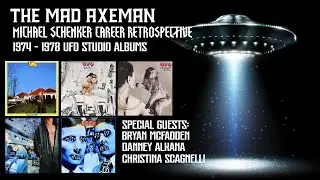The Mad Axeman: Michael Schenker Career Retrospective - 1974 - 1978 UFO Studio Albums