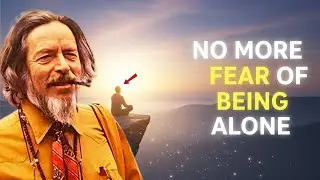 Why You No Longer Fear Being Alone &mdash; Alan Watts on Inner Wholeness