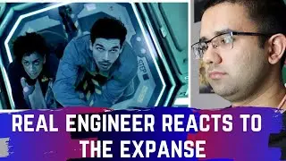 Real Engineer Reacts to Technology in The Expanse