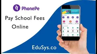EduSys BBPS: How to pay College & School fees online via Phonepe UPI