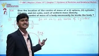 NCERT 11th Physics Chapter 7 Q 1 Systems of Particles and Rotational Motion