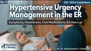 Mastering Hypertensive Urgency: Clinical Decision-Making Step by Step