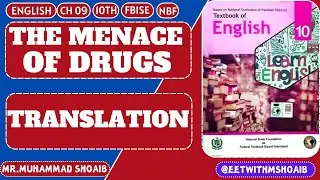 Ch 9 | The Menace of Drugs | Translation |10th | #NBF #FBISE #english