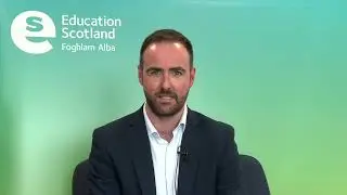 Education Scotland spotlight on Curriculum Innovation with Graeme Wallace