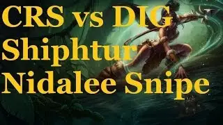 Crs vs Dig - Shiphtur Amazing Snipe