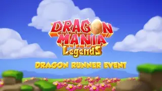 Dragon Runner Event explained