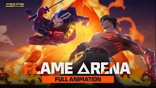 Flame Arena | Full Animation | Free Fire MAX