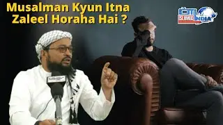 Aaj Musalman Itne Zaleel Kyun Horahe Hai? | City India Islamic | Sultan Saif Muhammadi