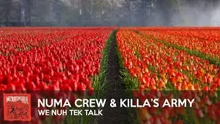 Numa Crew & Killa's Army - We Nuh Tek Talk