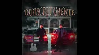 Asahel - Indiscretamente