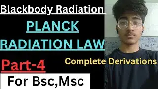 Planck Radiation law|| By 10 grader|| lecture -4|| Blackbody Radiation|| For bsc msc || #msc #bsc