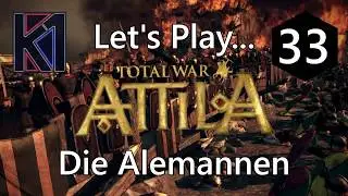 Let's Play Total War: Attila (Alemannen) ||| EP 33: Blutzoll