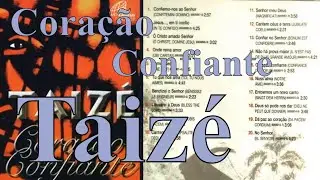 Taiz&eacute; &ndash; Cora&ccedil;&atilde;o Confiante completo