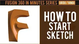 How To Start sketch in Fusion 360 | Fusion 360 in Minutes | Tutorialism | Urdu / Hindi