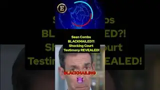 Sean Combs BLACKMAILED?! Shocking Court Testimony REVEALED!