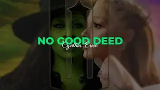 No Good Deed ㅡ Cynthia Erivo | Sub Español ㅡ Lyrics