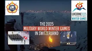 Lucerne 2025 - 5th CISM Military World Winter Games - Closing Ceremony Full Length