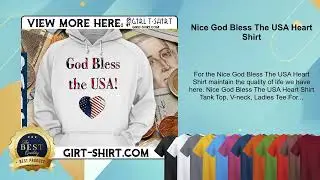 Nice God Bless The USA Heart Shirt