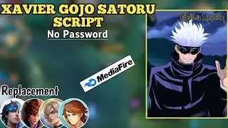 Script Skin Xavier JJK Gojo Satoru No Password • Replace All • Full Effect Voice • Patch Terbaru