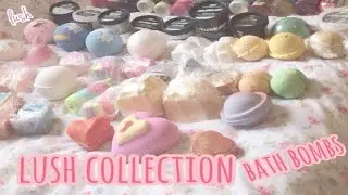 MASSIVE Lush Bath Bomb Collection 💖🛁