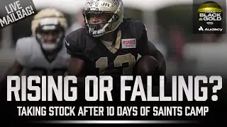 Saints Training Camp Stock Watch: Who's Up & Who's Down? + Notes & Live Mailbag