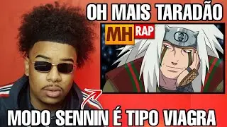 REAGINDO MH RAP - TIPO JIRAIYA (STYLE TRAP)(REACT)