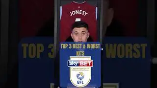 TOP 3 BEST & WORST KITS IN THE CHAMPIONSHIP 🔥 #coventrycity #swanseacity #qpr #middlesbrough