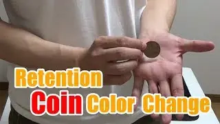 coin tricks tutorial/Retention Coin Color Change/UHM