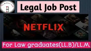 Legal jobs 2021/Legal job post at Netflix II For law graduates II Best opportunity for lawyers
