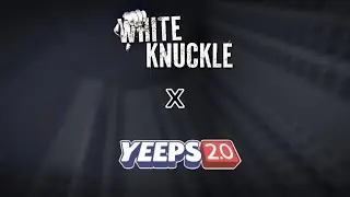 White Knuckle X Yeeps Official Trailer 