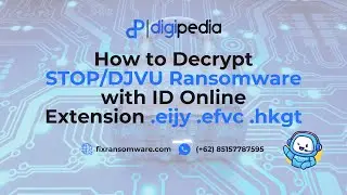 How to Decrypt STOP/DJVU Ransomware with ID Online Extension .eijy .efvc .hkgt