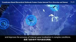 OLAR | Transformer-Based Hierarchical Multiscale Feature Fusion Internal Wave Detection and Dataset
