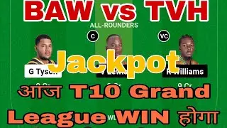 BAW vs TVH Dream11 Team,BAW vs TVH Dream11 Prediction,BAW vs TVH Dream11 Nature Isle T10 Today Match