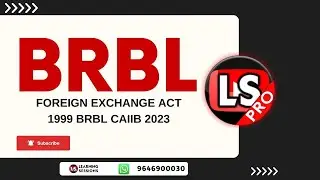 BRBL | FOREIGN EXCHANGE MANAGEMENT ACT 1999 |  Banking Regulation and Business Law| CAIIB 2023