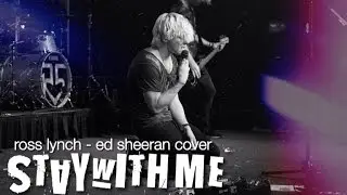 Stay With Me - Ross Lynch